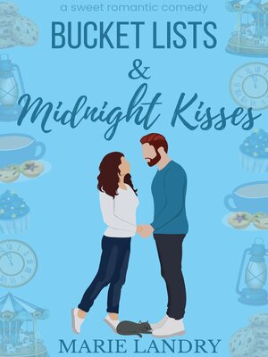 cover image of Bucket Lists & Midnight Kisses